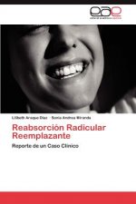 Reabsorcion Radicular Reemplazante