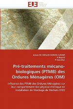 Pr -Traitements M cano-Biologiques (Ptmb) Des Ordures M nag res (Om)