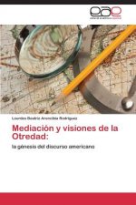 Mediacion y visiones de la Otredad