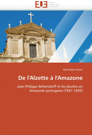 De l'Alzette à l'Amazone