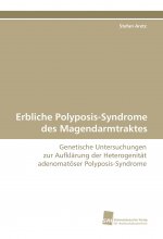 Erbliche Polyposis-Syndrome des Magendarmtraktes