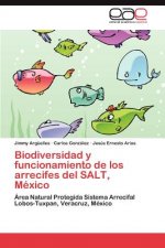 Biodiversidad y Funcionamiento de Los Arrecifes del Salt, Mexico