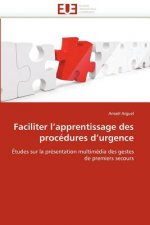 Faciliter l''apprentissage Des Proc dures d''urgence