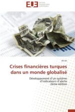 Crises financieres turques dans un monde globalise