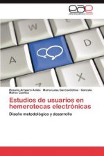 Estudios de usuarios en hemerotecas electronicas