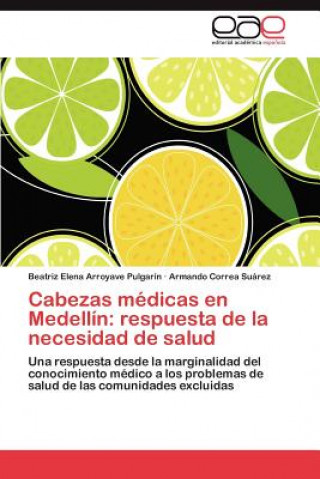 Cabezas Medicas En Medellin
