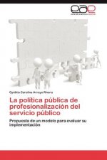 politica publica de profesionalizacion del servicio publico
