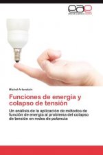Funciones de energia y colapso de tension