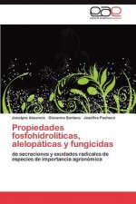 Propiedades fosfohidroliticas, alelopaticas y fungicidas