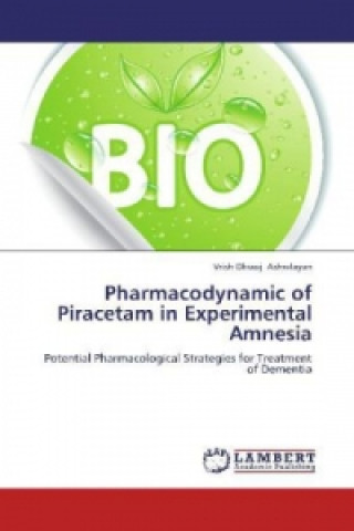 Pharmacodynamic of Piracetam in Experimental Amnesia