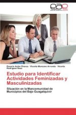 Estudio para Identificar Actividades Feminizadas y Masculinizadas
