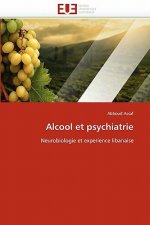 Alcool Et Psychiatrie
