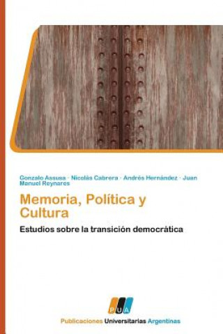 Memoria, Politica y Cultura