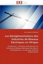 Les dereglementations des industries de reseaux electriques en afrique