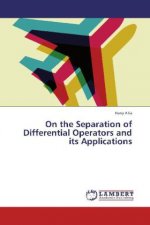 On the Separation of Differential Operators and its Applications
