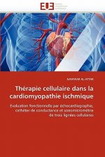 Th rapie Cellulaire Dans La Cardiomyopathie Ischmique