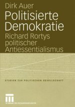 Politisierte Demokratie
