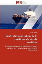 L''institutionnalisation de la Politique de S ret  Maritime