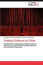 Politica Cultural En Chile