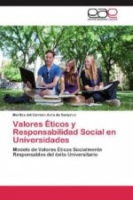 Valores Éticos y Responsabilidad Social en Universidades