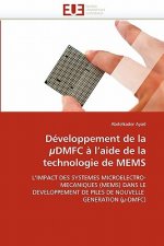 D veloppement de la  dmfc   L Aide de la Technologie de Mems