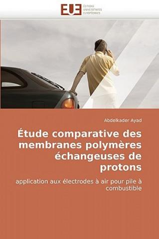 tude Comparative Des Membranes Polym res  changeuses de Protons