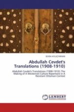 Abdullah Cevdet's Translations (1908-1910)