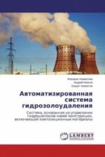 Avtomatizirovannaya sistema gidrozoloudaleniya