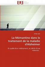 memantine dans le traitement de la maladie d'alzheimer