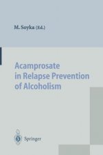 Acamprosate in Relapse Prevention of Alcoholism