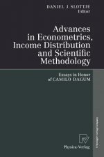 Advances in Econometrics, Income Distribution and Scientific Methodology