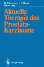 Aktuelle Therapie Des Prostatakarzinoms
