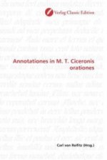Annotationes in M. T. Ciceronis orationes
