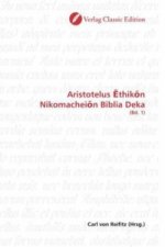 Aristotelus  thik n Nikomachei n Biblia Deka