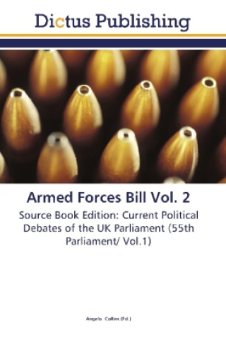 Armed Forces Bill Vol. 2