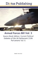 Armed Forces Bill Vol. 3