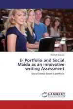 E- Portfolio and Social Maida as an innovative writing Assessment