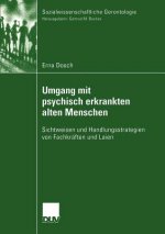 Umgang mit Psychisch Erkrankten Alten Menschen