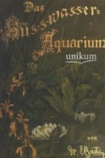 Das Süßwasser-Aquarium