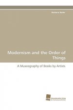 Modernism and the Order of Things