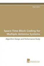 Space-Time Block Coding for Multiple Antenna Systems