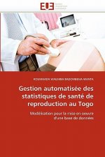 Gestion automatisee des statistiques de sante de reproduction au togo