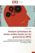Analyse Syntaxique de Textes Arabes Bas e Sur Les Grammaires Hpsg