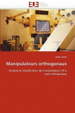 Manipulateurs Orthogonaux