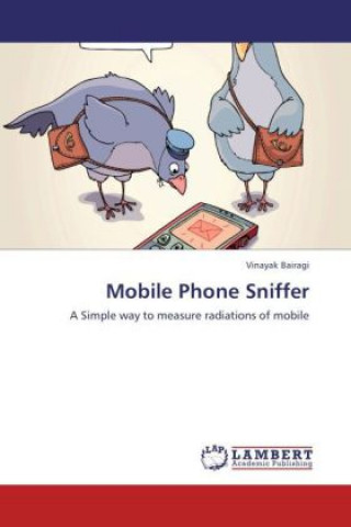 Mobile Phone Sniffer