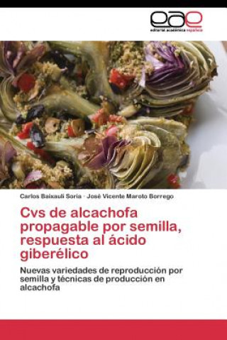 Cvs de alcachofa propagable por semilla, respuesta al acido giberelico