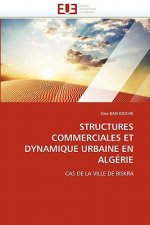 Structures Commerciales Et Dynamique Urbaine En Alg rie
