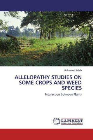 Allelopathy studies on some crops and weed species