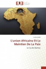 L'union Africaine Et Le Maintien De La Paix