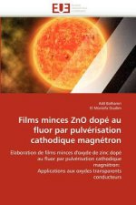 Films Minces Zno Dop  Au Fluor Par Pulv risation Cathodique Magn tron